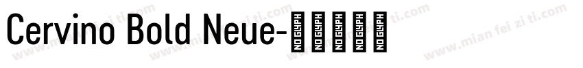 Cervino Bold Neue字体转换
